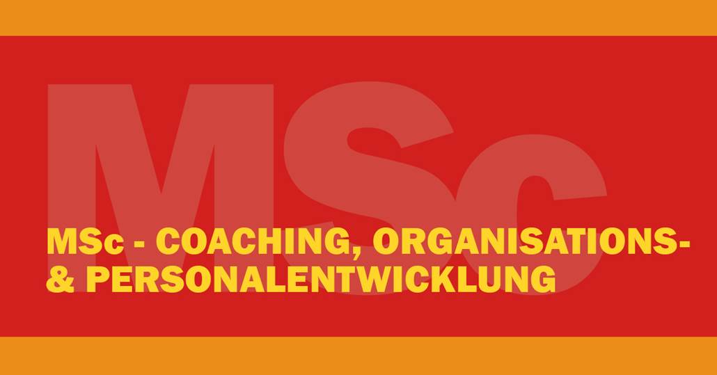 Master Master of Science (M.Sc.), Coaching, Organisationsentwicklung und Personalentwicklung - Universitätslehrgang (MSc) - Das Studium