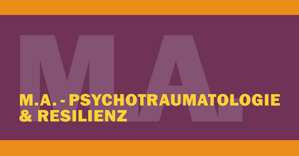 Master Master of Arts (M.A.), Universitätslehrgang Psychotraumatologie und Resilienz (M.A.) - Das Studium